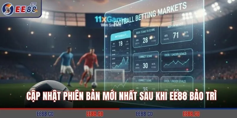 Cập nhật phiên bản mới nhất sau khi EE88 bảo trì